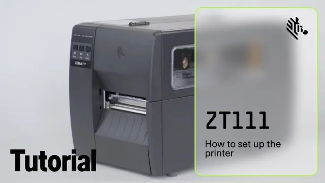 How to Set Up the ZT111 Printer